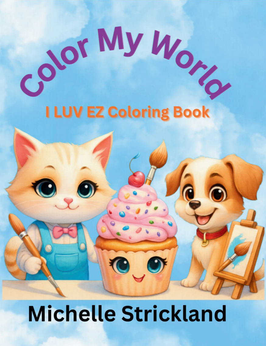 Color My World: I LUV EZ Coloring Book