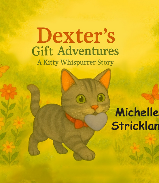 Dexter's Gift Adventures: A Kitty Whispurrer Story