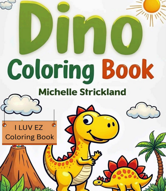 Dino Coloring Book: I LUV EZ Coloring Book