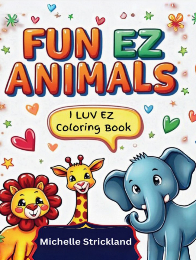 Fun EZ Animals: I LUV EZ Coloring Book