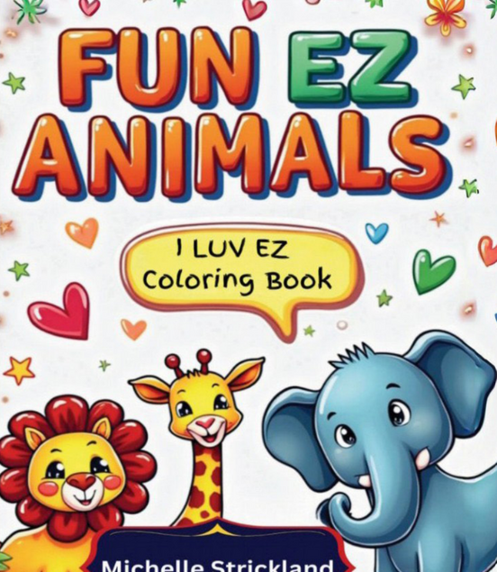 Fun EZ Animals: I LUV EZ Coloring Book