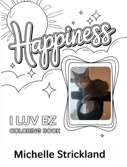 Happiness: I LUV EZ Coloring Book