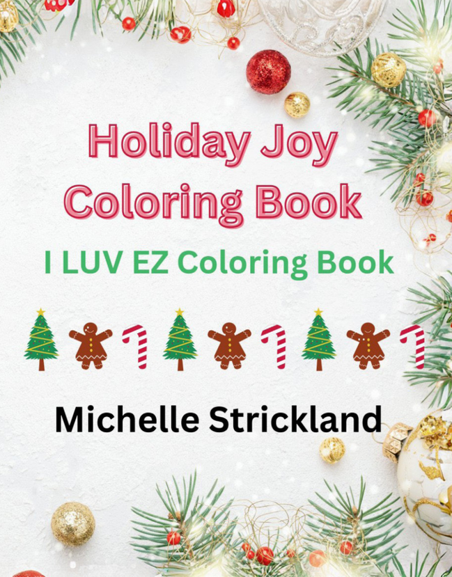 Holiday Joy: I LUV EZ Coloring Book