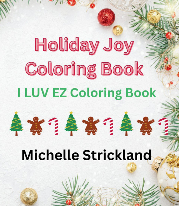 Holiday Joy: I LUV EZ Coloring Book